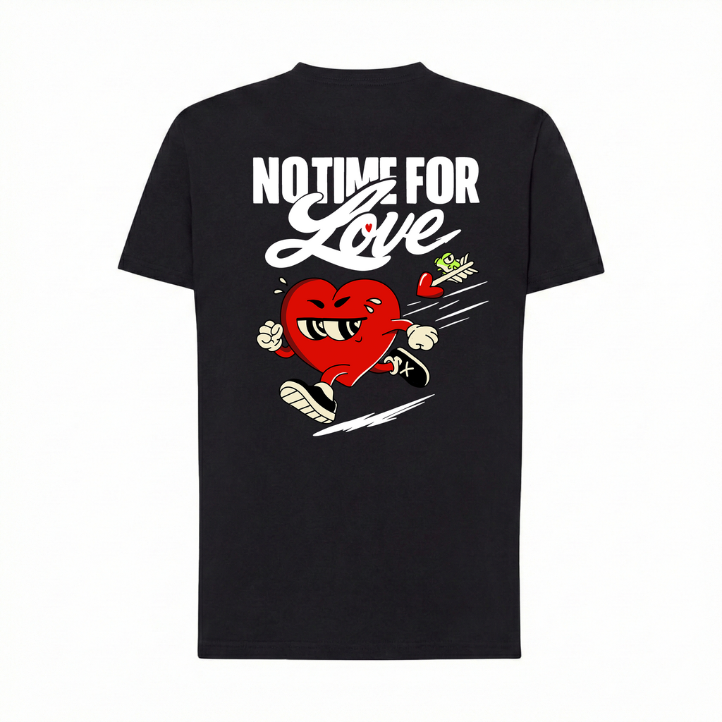 No Time for Love 3DLUCIIA - Camiseta - KAMI